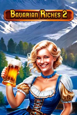 Bavarian Riches 2